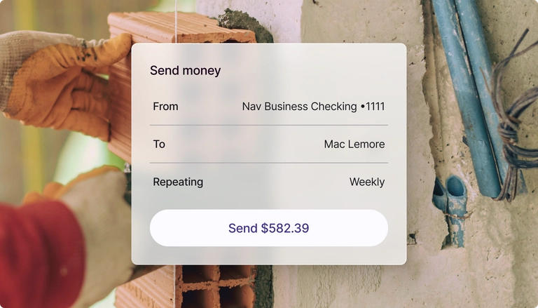 a closeup of someone placing bricks with an overlay showing a payment setup from Nav business checking to a recipient named Mac Lemore