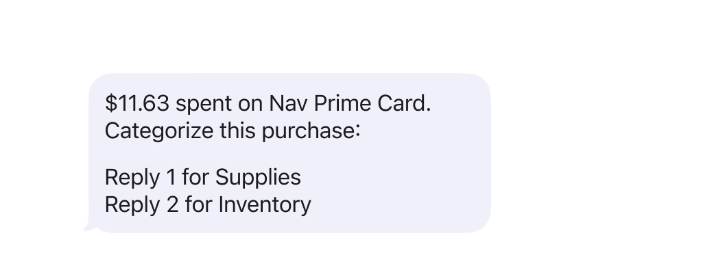 Text message showing a $11.63 Nav Prime Card purchase with options to categorize it as Supplies or Inventory by replying 1 or 2